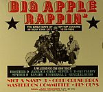 Big Apple Rappin': The Early Days Of Hip-Hop Culture In New York City 1979-1982