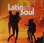 Latin Soul: New York Barrio Grooves 1966-1972