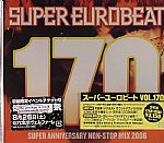 Super Eurobeat Vol 170: Super Anniversary Non-Stop MIx 2006
