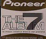 Pioneer: The Album Vol 7