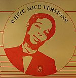 White Mice Versions (1984-1987)