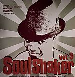 Soulshaker Vol 3 (Deep Funk, Soul & Groovy Club Sounds From Today's Scene!)