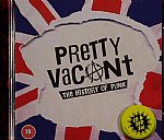 Pretty Vacant - The History Of Punk