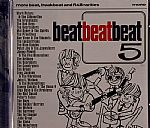 Beat Beat Beat Vol 5: More Beat & Freakbeat Rarities