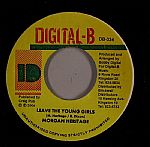Leave The Young Girls (Gully Gully Riddim)