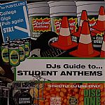DJ's Guide To Student Anthems (For Working DJ's Only)