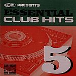 Essential Club Hits Vol 5 (For Working DJs Only)
