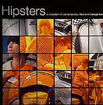Hipsters: A Collection Of Contemporary Mod & Garage Bands