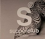 Supper Club Addiction