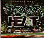 Fever Meets Heat: New Years Day 2007