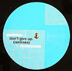 Don't Give Up (remixes)