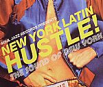 New York Latin Hustle! The Sound Of New York