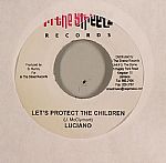 Let's Protect The Children (Street Signz Riddim)