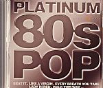 Platinum 80s Pop