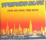 Cum On Feel The Boyz
