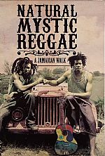 Natural Mystic Reggae - A Jamaican Walk