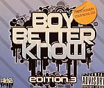 Boy Better Know Edition 3 & 4