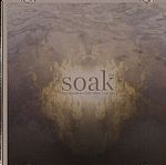 Soak 02: The Music Is Only What You Are