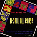 Rock Steady With The B-Soul Allstars