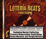Raul Campos Presents Loteria Beats Mixtape Vol.1