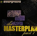 The Masterplan Part 1