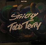 Strictly Todd Terry (Part 2)