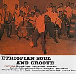 Ethiopian Urban Modern Music Vol 1: Ethiopian Soul & Groove