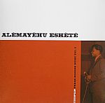 Ethiopian Urban Modern Music Vol 2: Alemayehu Eshete