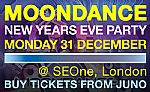 Moondance Tickets NYE 2007: Standard Ticket (Monday 31st December 2007, 8PM-6AM @ SeOne London, Weston Street, SE1) (feat Andy C, Ratpack, Slipmatt, Doc Scott, Mampi Swift, Steve Smart, Rob Blake & more)