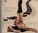 Hammond Street 3: A Funky Selection Of Huge Organ Grooves (no soundclips by request of label)