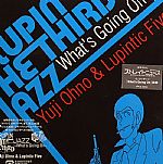 Lupin The Third Jazz: What's Going On?