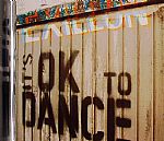 It's Ok To Dance