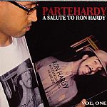 A Salute To Ron Hardy: Vol One (repress)