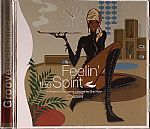 Feelin' The Spirit: Groovy Rhythm 'N' Soul Gems Collected By Blue Note