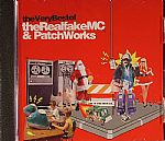 The Very Best Of The Real Fake MC & Patchworks