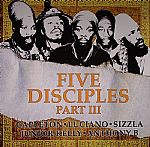 Five Disciples Part III