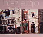 Brazilectro: Latin Flavoured Club Tunes Session 10