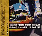 Incredible Sound Of Deep Funk Vol 2: DJ Fede Live @ Botanica NYC 5th March 2008