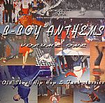 B Boy Anthems Volume One: Old Skool Hip Hop & Funk Classics