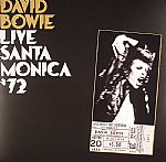 David Bowie: Live Santa Monica '72