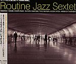 Routine Jazz Sextet