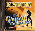 Boogie Times Presents The Great Collectors Funky Music Vol 5