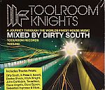 Toolroom Knights: A Journey Through The Worlds Finest House Music