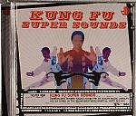 Kung Fu Super Sounds: Unreleased Soundtracks From The De Wolfe Music Library As Featured In The Shaw Brothers Martial Arts Movies