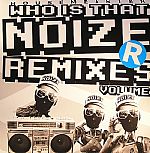 Who Is That Noize Remixes Volume 1