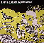 I Was A Disco Malcontent: The Best Of Balihu Records
