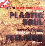 Plastic Soul (D Bridge Silent Soul mix)
