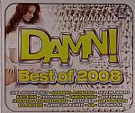Damn! Best Of 2008: 100% Dance Hits