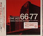Ricky Tick Records Presents Love Jazz 66-77
