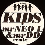 Kids (Mr Neo L & Mr DD remix)